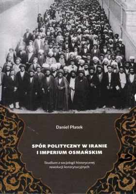  Reforma Narodowa z 1848 Roku - Przewrót Polityczny i Społeczny w Iranie